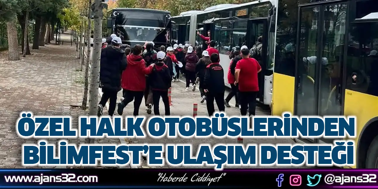 Özel Halk Otobüslerinden Bilimfest’e Ulaşım Desteği