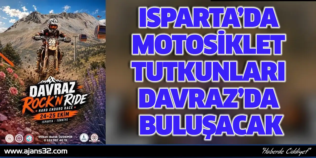 Isparta’da Motosiklet Tutkunları Davraz’da Buluşacak