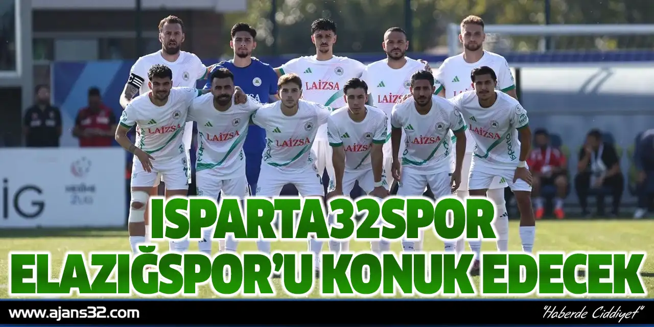 Isparta32Spor Elazığspor’u Konuk Edecek