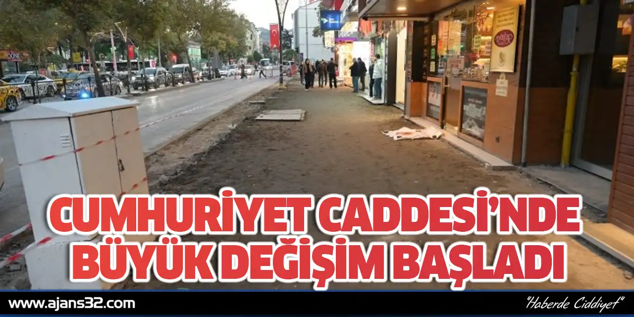 Isparta Cumhuriyet Caddesi’nde Büyük Değişim Başladı