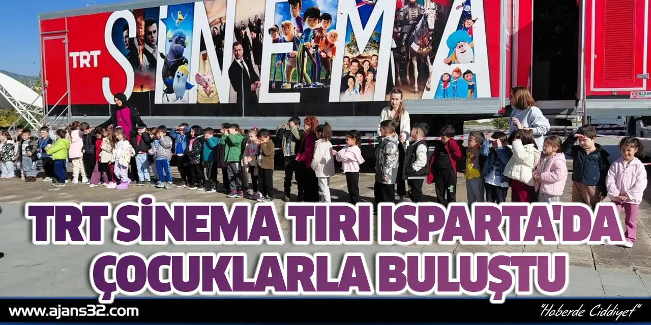 TRT Sinema Tırı Isparta'da Çocuklarla Buluştu
