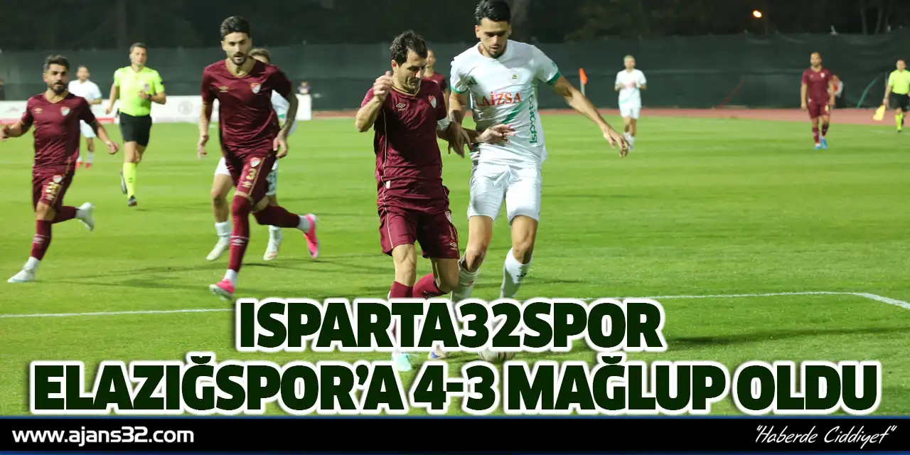 Isparta32Spor Elazığspor’a 4-3 Mağlup Oldu