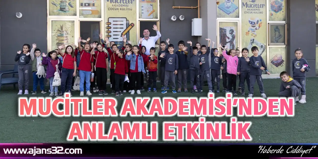 Mucitler Akademisi’nden Anlamlı Etkinlik