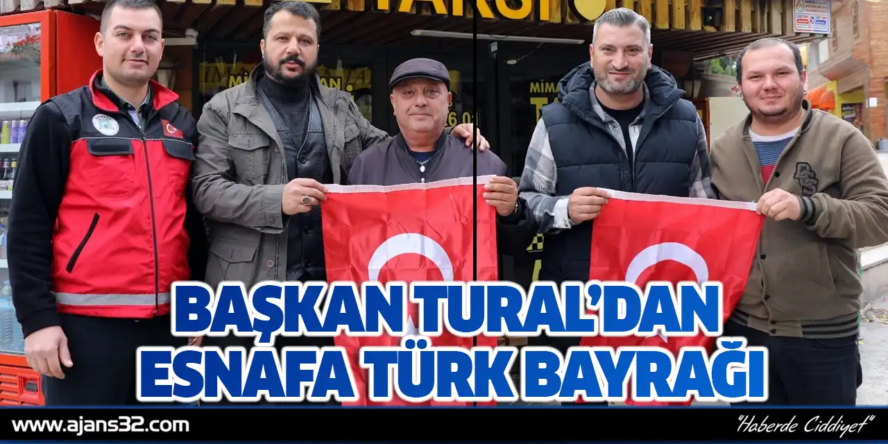 Başkan Tural’dan Esnafa Türk Bayrağı
