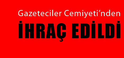 Bayram Aygün Gazeteciler Cemiyetinden İhraç Edildi