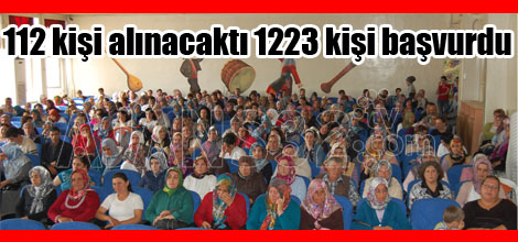 112 kişi alınacaktı 1223 kişi başvurdu