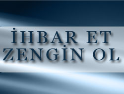 İhbar Et Zengin Ol