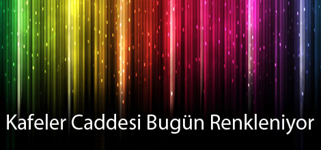 Kafeler Caddesi Renkleniyor