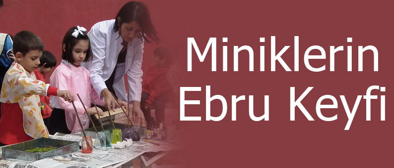 TED'li Miniklerin Ebru Keyfi