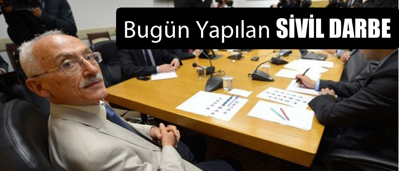 Bugün Yapılan Sivil Darbedir