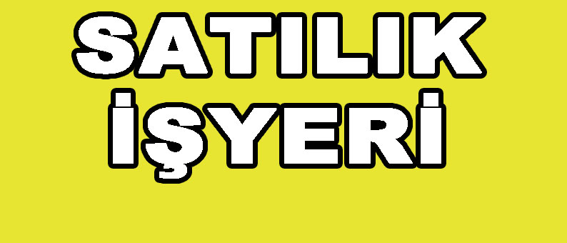 Satılık İşyeri
