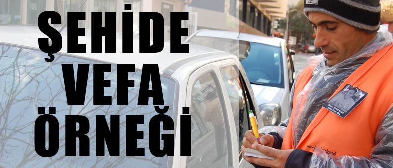 Şehide Vefa Örneği
