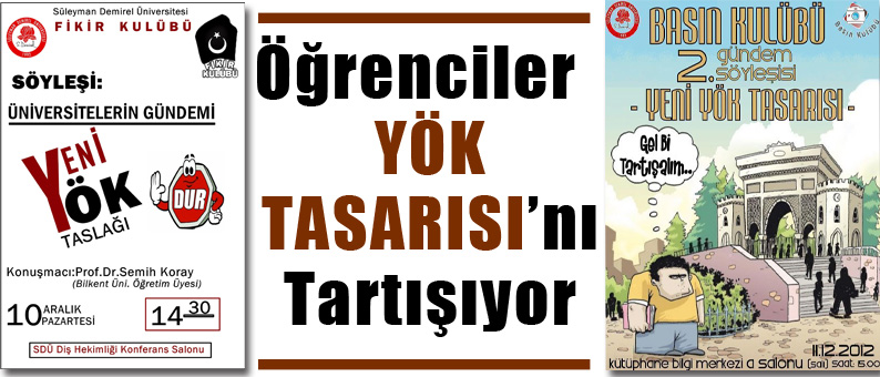 SDÜ’de YÖK Tasarısı tartışılıyor