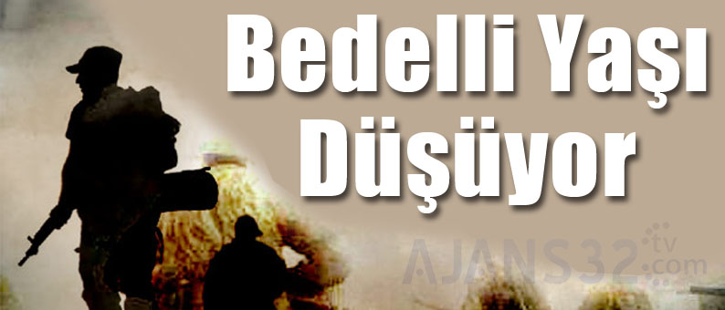 Bedelli Yaşı Düşüyor