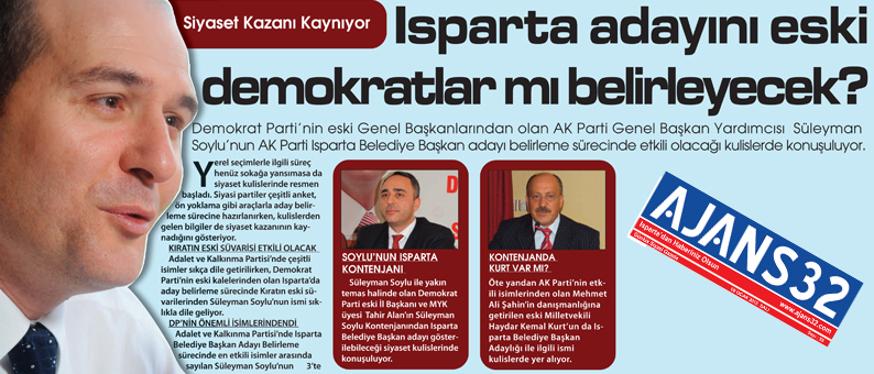Isparta Adayını Eski Demokratlar Mı Belirleyecek?