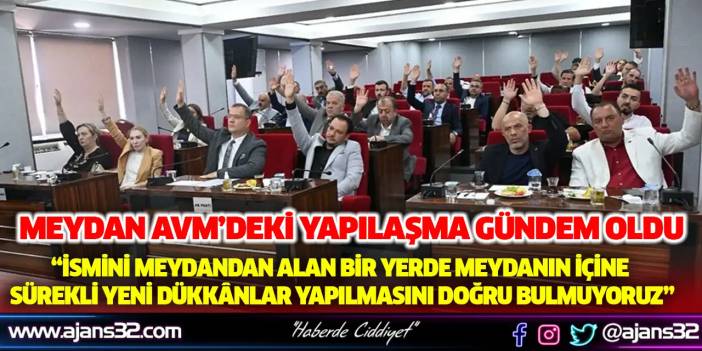 Meydan AVM’deki Yapılaşma Gündem Oldu