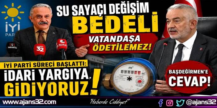 Su Sayaç Krizi Büyüyor! İYİ Parti Yargıya Gidiyor (Video)