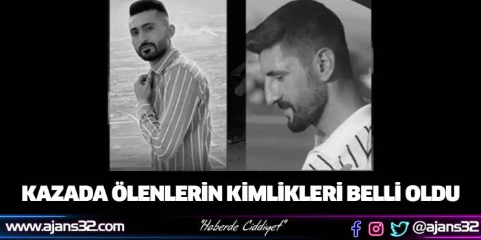 Kazada Ölenlerin Kimlikleri Belli Oldu