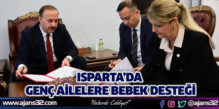 Isparta’da Genç Ailelere Bebek Desteği
